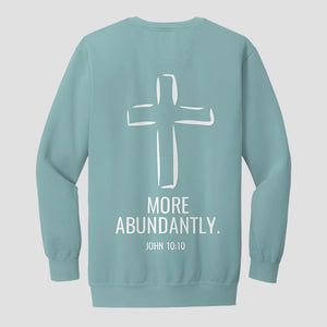 John 10:10 Crewneck Sweatshirt